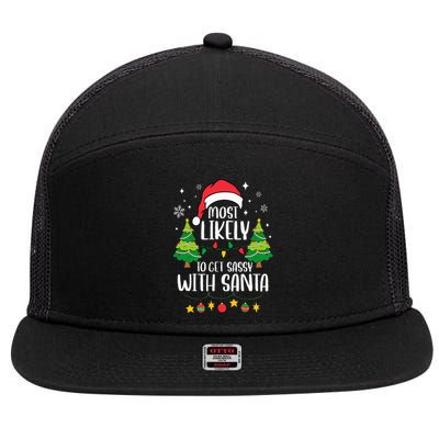 Most Likely To Get Sassy With Santa Matching Christmas 7 Panel Mesh Trucker Snapback Hat