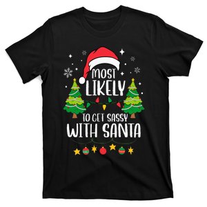 Most Likely To Get Sassy With Santa Matching Christmas T-Shirt