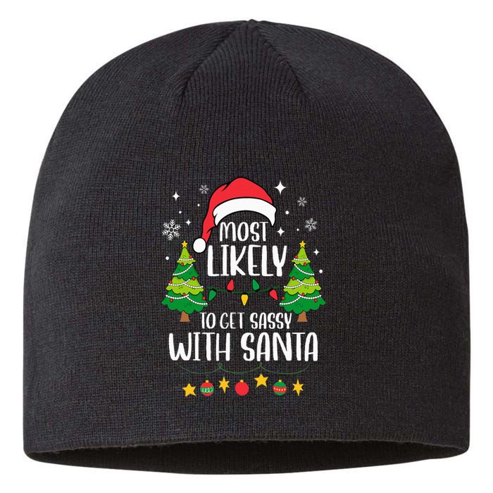 Most Likely To Get Sassy With Santa Matching Christmas Sustainable Beanie