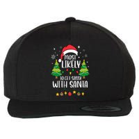 Most Likely To Get Sassy With Santa Matching Christmas Wool Snapback Cap