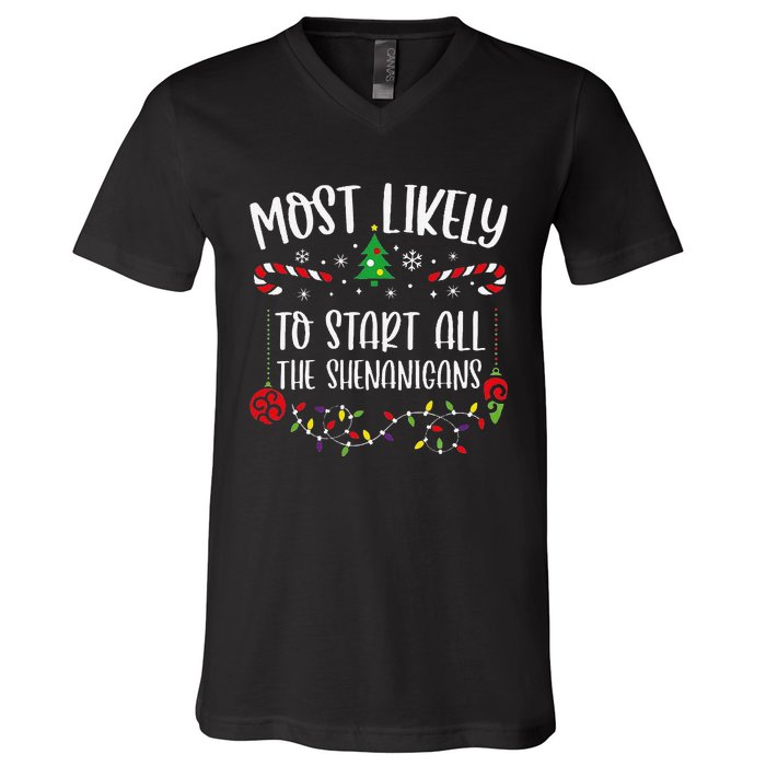 Most Likely To Start All The Shenanigans Funny Christmas Family Matching Cute V-Neck T-Shirt