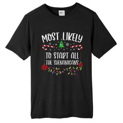 Most Likely To Start All The Shenanigans Funny Christmas Family Matching Cute Tall Fusion ChromaSoft Performance T-Shirt