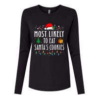 Most Likely To Eat SantaS Cookies Matching Christmas Womens Cotton Relaxed Long Sleeve T-Shirt