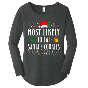 Most Likely To Eat SantaS Cookies Matching Christmas Women's Perfect Tri Tunic Long Sleeve Shirt