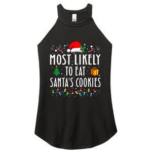 Most Likely To Eat SantaS Cookies Matching Christmas Women's Perfect Tri Rocker Tank