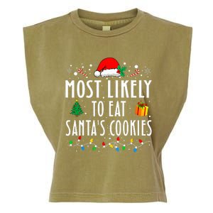 Most Likely To Eat SantaS Cookies Matching Christmas Garment-Dyed Women's Muscle Tee