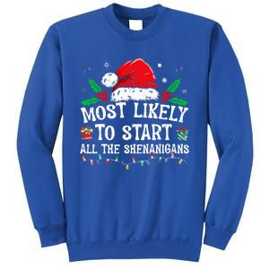 Most Likely To Start All The Shenanigans Family Xmas Holiday Sweatshirt