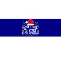 Most Likely To Start All The Shenanigans Family Xmas Holiday Bumper Sticker