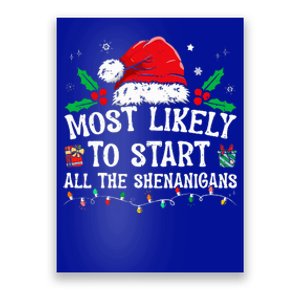 Most Likely To Start All The Shenanigans Family Xmas Holiday Poster