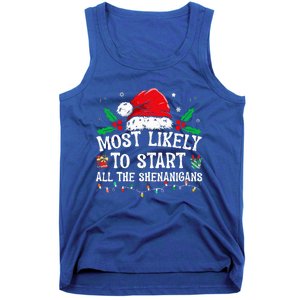 Most Likely To Start All The Shenanigans Family Xmas Holiday Tank Top