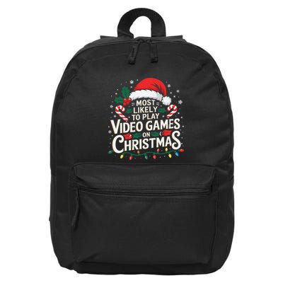 Most Likely To Play Video Games On Christmas Fun Gamer Xmas 16 in Basic Backpack