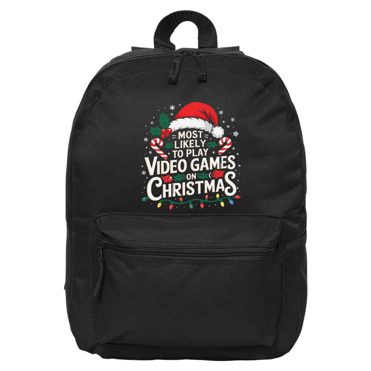 Most Likely To Play Video Games On Christmas Fun Gamer Xmas 16 in Basic Backpack