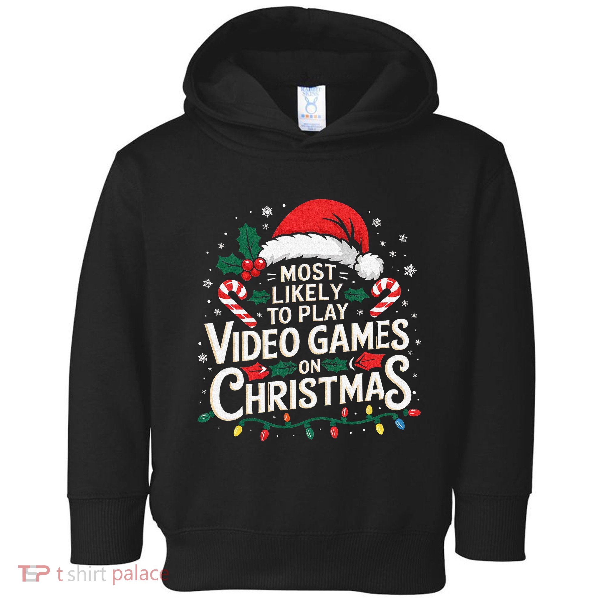 Most Likely To Play Video Games On Christmas Fun Gamer Xmas Toddler Hoodie