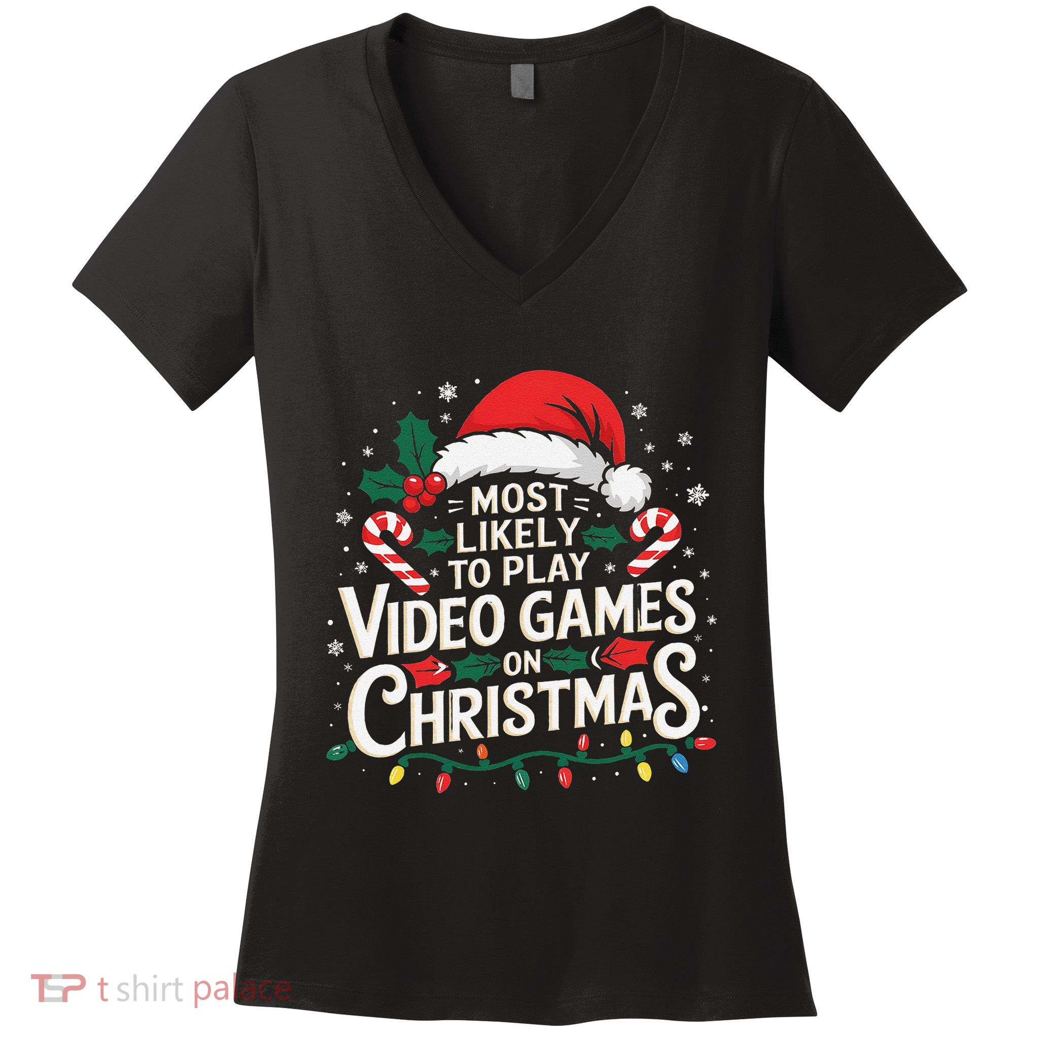 Most Likely To Play Video Games On Christmas Fun Gamer Xmas Women's V-Neck T-Shirt