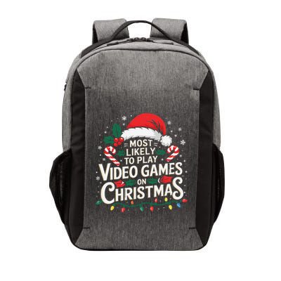 Most Likely To Play Video Games On Christmas Fun Gamer Xmas Vector Backpack