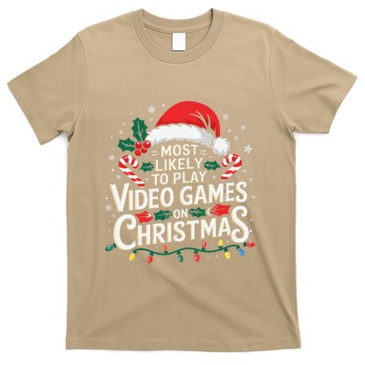 Most Likely To Play Video Games On Christmas Fun Gamer Xmas T-Shirt