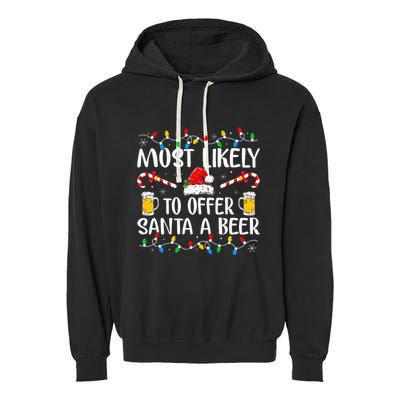 Most Likely To Offer Santa A Beer Funny Drinking Christmas Garment-Dyed Fleece Hoodie