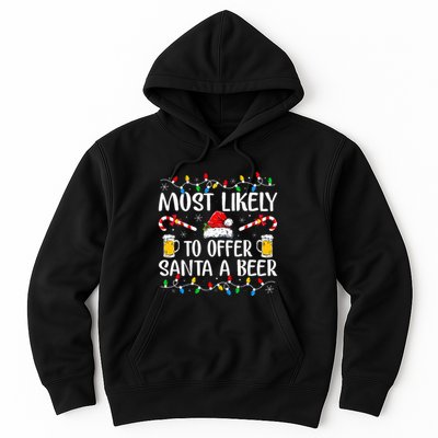 Most Likely To Offer Santa A Beer Funny Drinking Christmas Hoodie