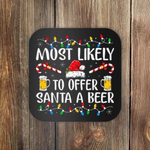 Most Likely To Offer Santa A Beer Funny Drinking Christmas Coaster