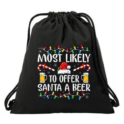 Most Likely To Offer Santa A Beer Funny Drinking Christmas Drawstring Bag