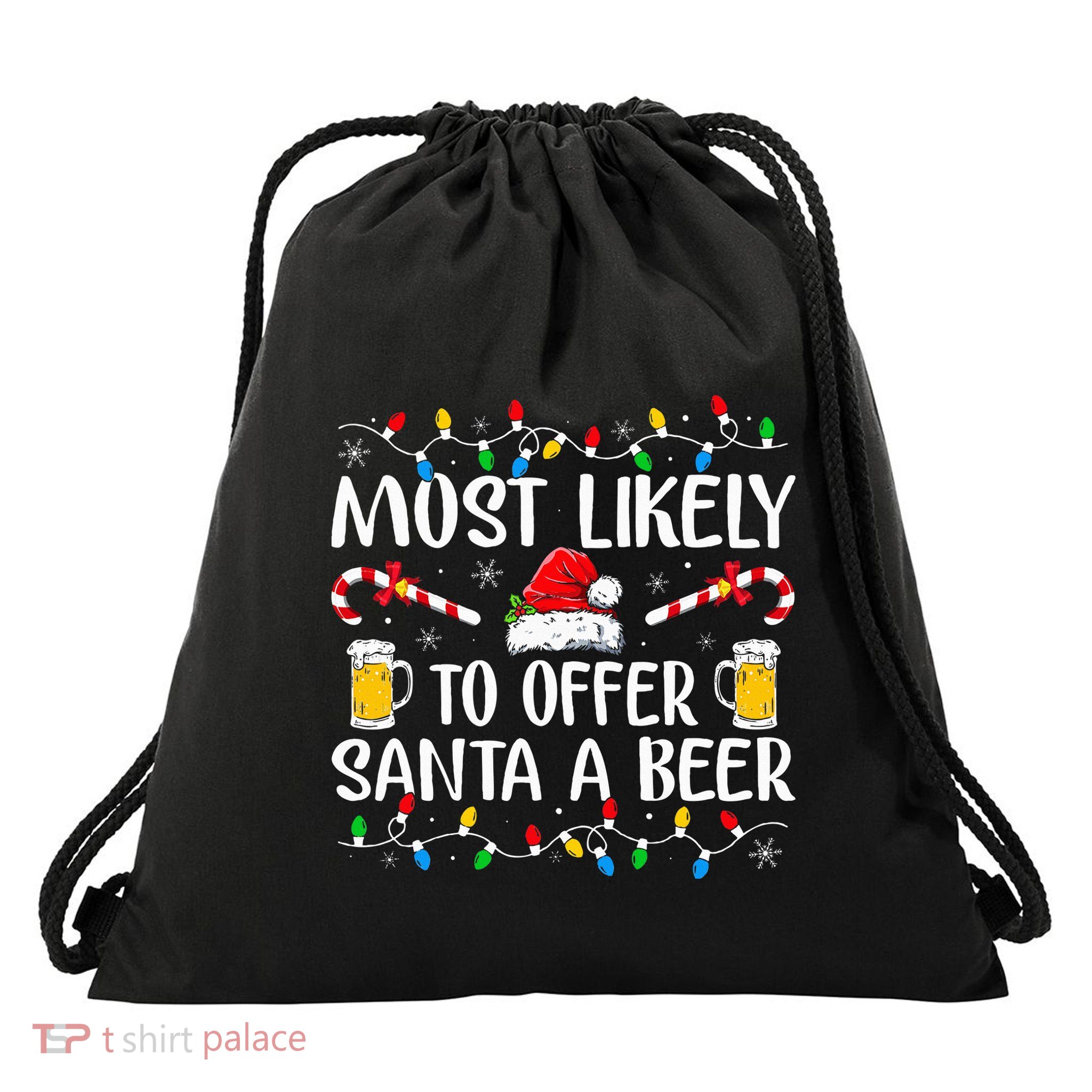 Most Likely To Offer Santa A Beer Funny Drinking Christmas Drawstring Bag
