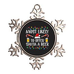 Most Likely To Offer Santa A Beer Funny Drinking Christmas Metallic Star Ornament