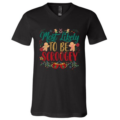 Most Likely To Be Scroogey Family Christmas Matching Pjs V-Neck T-Shirt