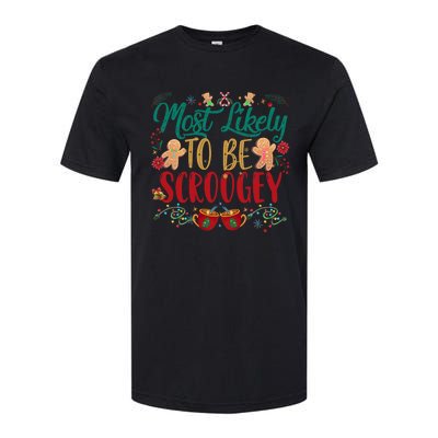 Most Likely To Be Scroogey Family Christmas Matching Pjs Softstyle CVC T-Shirt