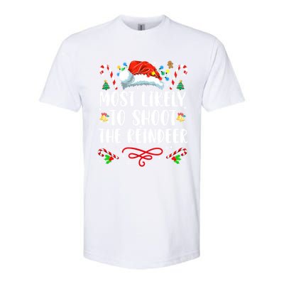 Most Likely To Shoot The Reindeer Funny Family Christmas Gift Softstyle® CVC T-Shirt