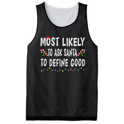 Most Likely To Ask Santa To Define Good Christmas Funny Xmas Mesh Reversible Basketball Jersey Tank