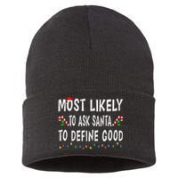 Most Likely To Ask Santa To Define Good Christmas Funny Xmas Sustainable Knit Beanie