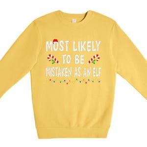 Most Likely To Be Mistaken As An Elf Family Christmas Xmas Premium Crewneck Sweatshirt