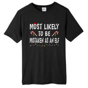 Most Likely To Be Mistaken As An Elf Family Christmas Xmas Tall Fusion ChromaSoft Performance T-Shirt