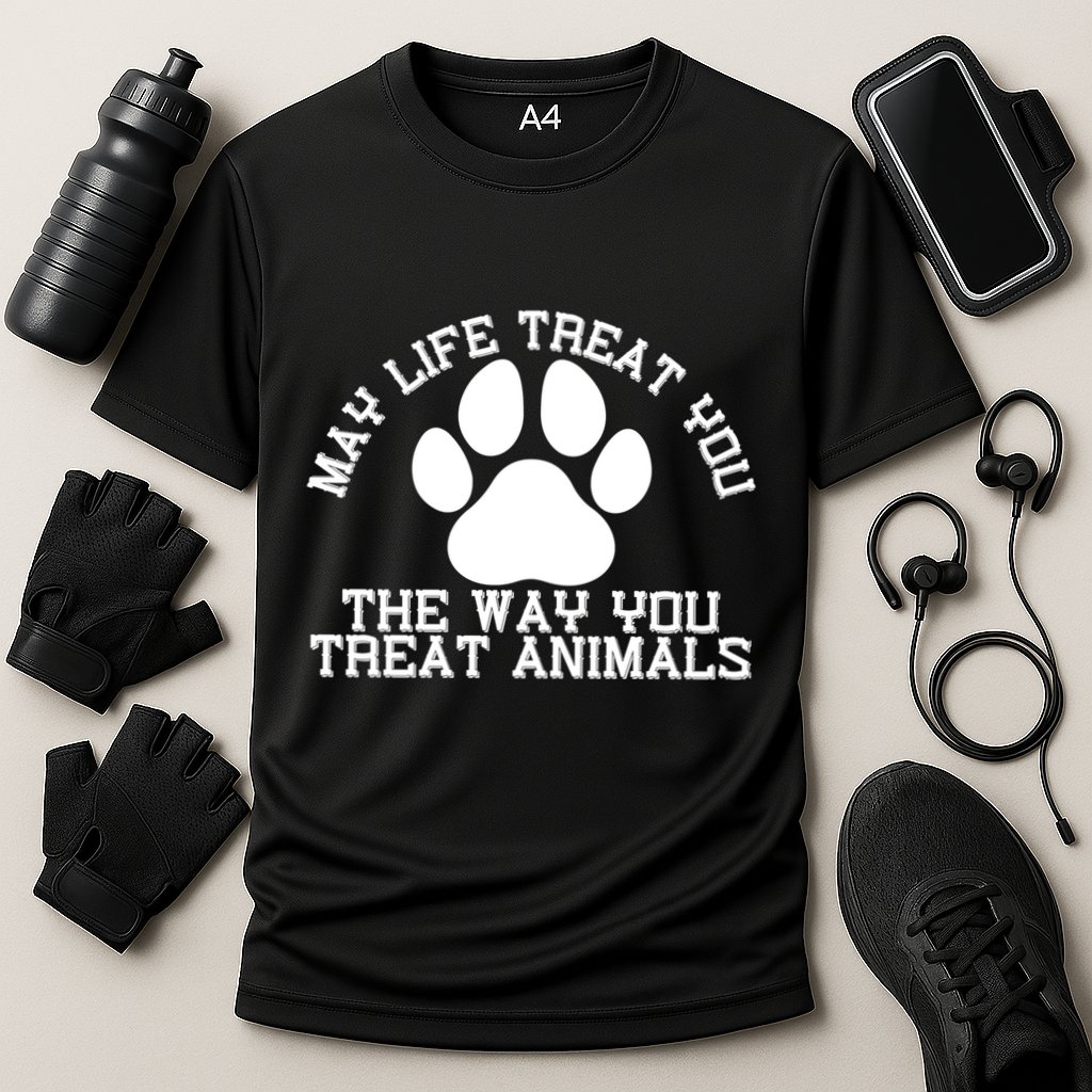 May Life Treat You The Way You Treat Animals Funny Pet Meaningful Gift Cooling Performance Crew T-Shirt