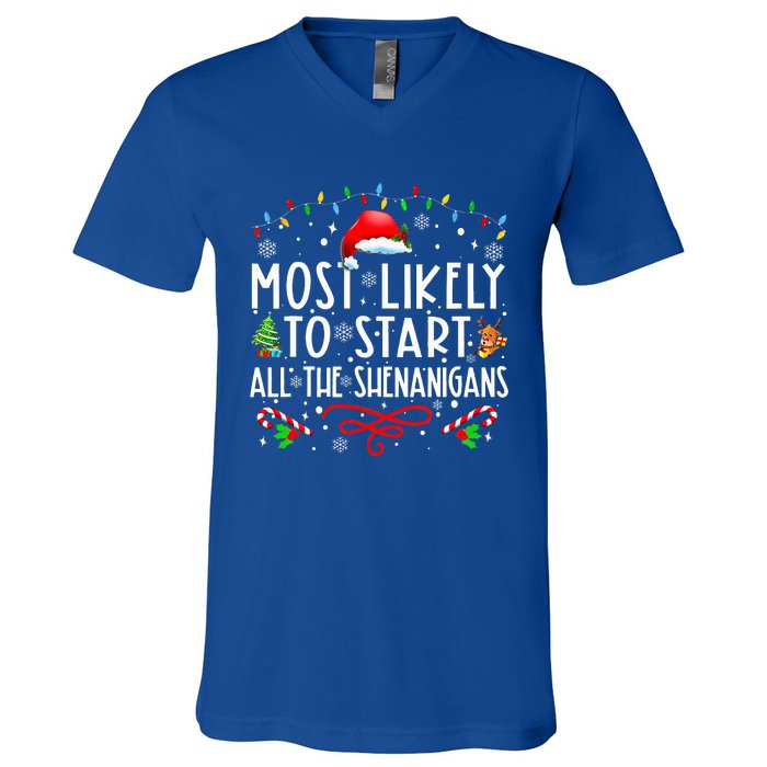 Most Likely To Start All The Shenanigans Family Xmas Holiday V-Neck T-Shirt