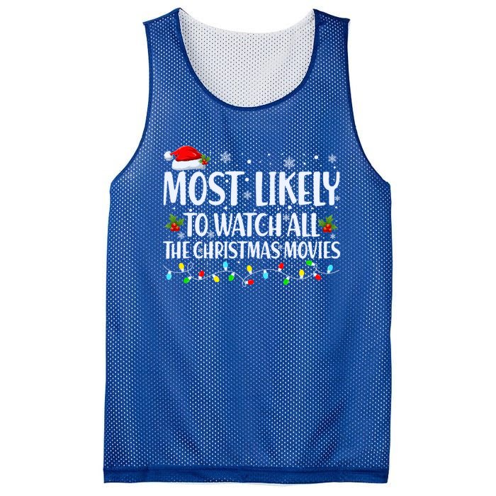 Most Likely To Watch All Christmas Movies Matching Family Cute Gift Mesh Reversible Basketball Jersey Tank