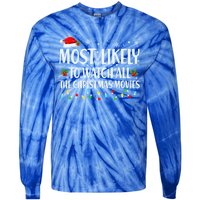 Most Likely To Watch All Christmas Movies Matching Family Cute Gift Tie-Dye Long Sleeve Shirt