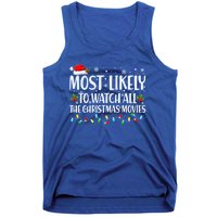 Most Likely To Watch All Christmas Movies Matching Family Cute Gift Tank Top