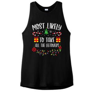 Most Likely To Take All The Leftovers Funny Christmas Family Matching Cute Chr Ladies PosiCharge Tri-Blend Wicking Tank