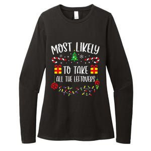 Most Likely To Take All The Leftovers Funny Christmas Family Matching Cute Chr Womens CVC Long Sleeve Shirt