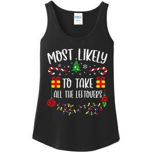 Most Likely To Take All The Leftovers Funny Christmas Family Matching Cute Chr Ladies Essential Tank