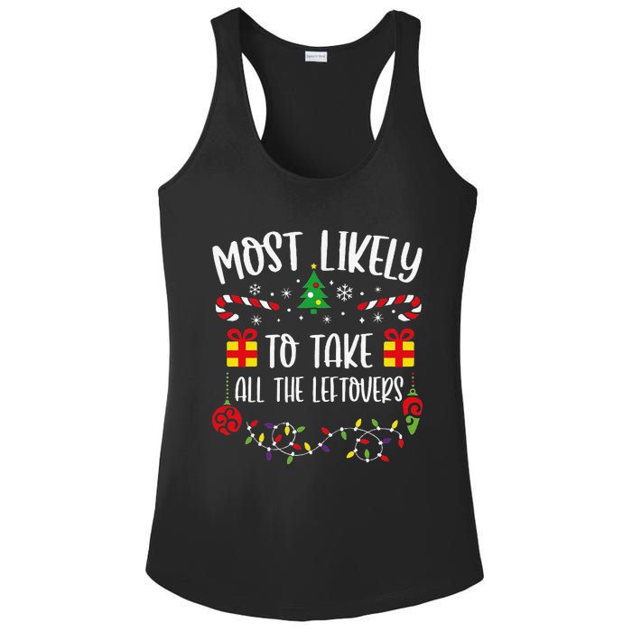 Most Likely To Take All The Leftovers Funny Christmas Family Matching Cute Chr Ladies PosiCharge Competitor Racerback Tank