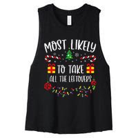 Most Likely To Take All The Leftovers Funny Christmas Family Matching Cute Chr Women's Racerback Cropped Tank