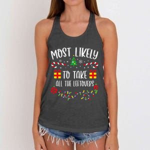 Most Likely To Take All The Leftovers Funny Christmas Family Matching Cute Chr Women's Knotted Racerback Tank