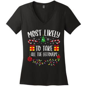 Most Likely To Take All The Leftovers Funny Christmas Family Matching Cute Chr Women's V-Neck T-Shirt