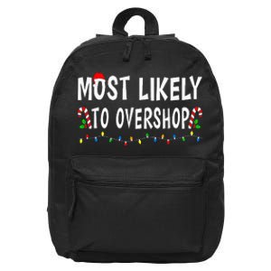 Most Likely To Overshop Shopping Christmas Family Xmas Funny 16 in Basic Backpack