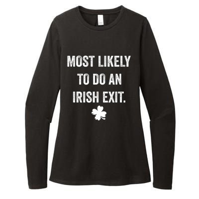 Most Likely To Do An Irish Exit Funny St Patricks Day Womens CVC Long Sleeve Shirt