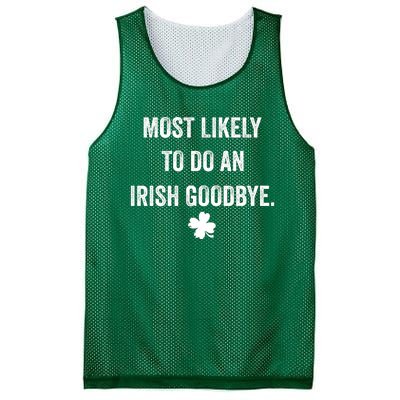 Most Likely To Do An Irish Goodbye Funny St Patricks Day Mesh Reversible Basketball Jersey Tank