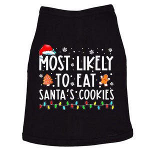 Most Likely To Eat Santas Cookies Family Christmas Holiday Doggie Tank