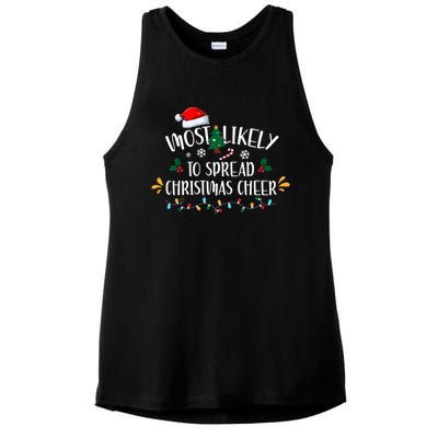 Most Likely To Spread Christmas Cheer Family Xmax Gift Ladies PosiCharge Tri-Blend Wicking Tank